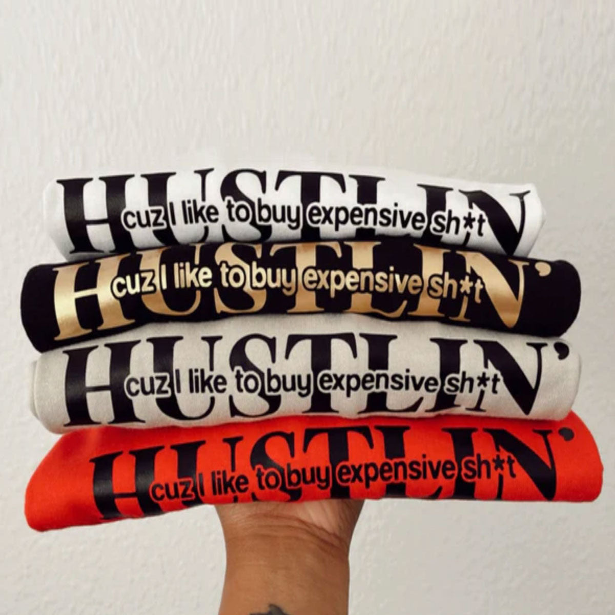 HUSTLIN' cuz I like to buy expensive sh*t - Dryblend T-Shirt Black