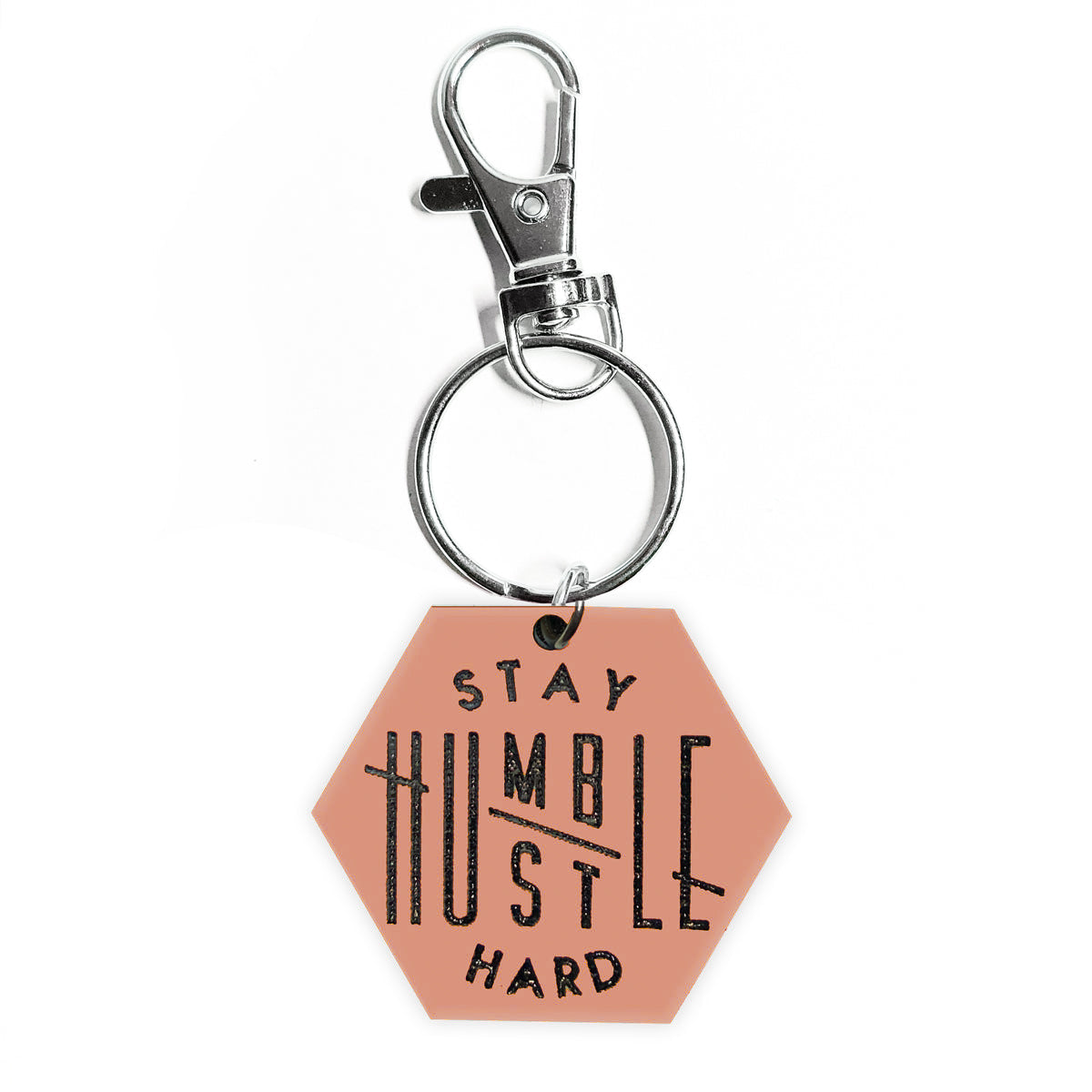 Stay Humble / Hustle Hard Acrylic Hexagon Keychain - Opaque Pink