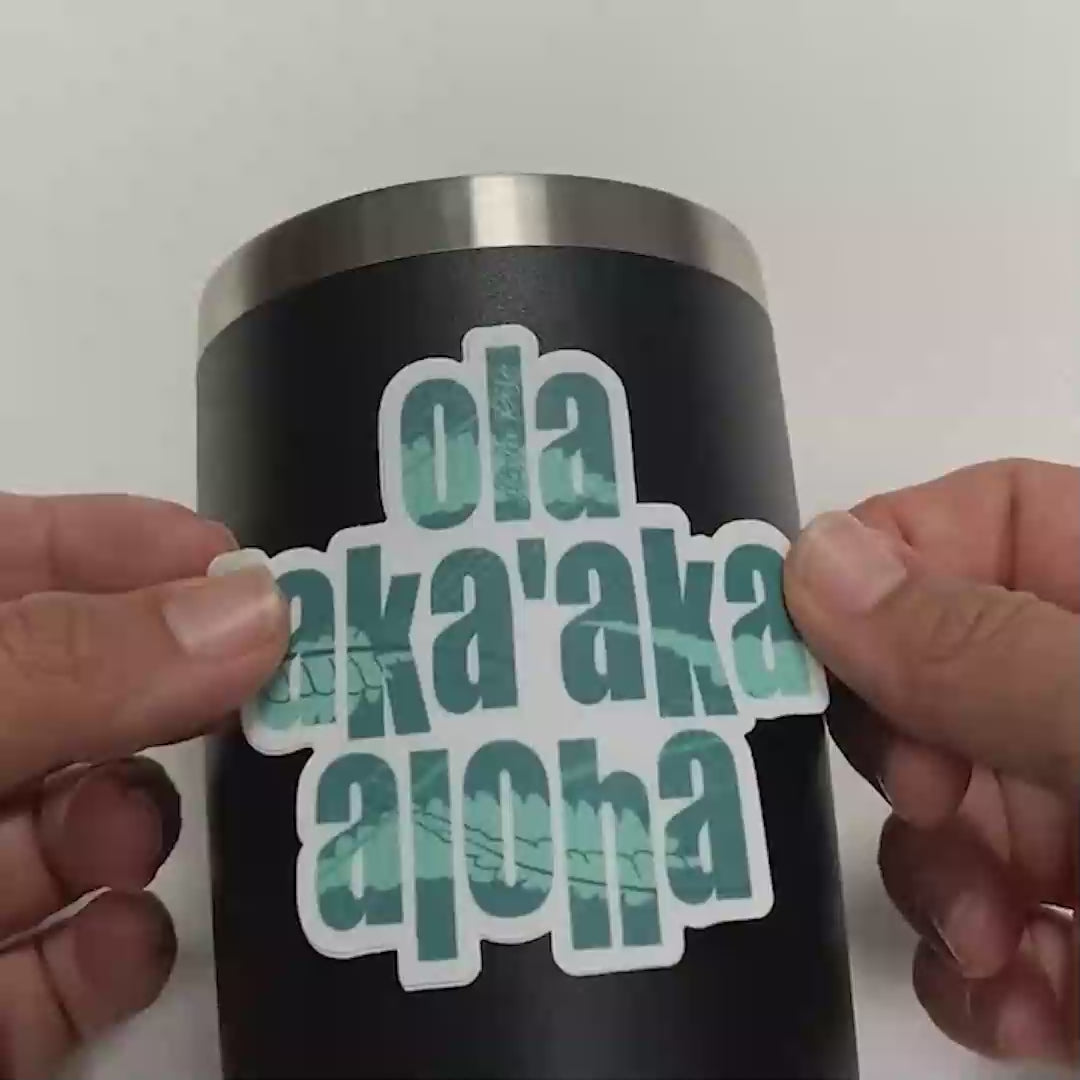 3” Vinyl Pepili "Ola ‘Aka’aka Aloha" Live Laugh Love Sticker
