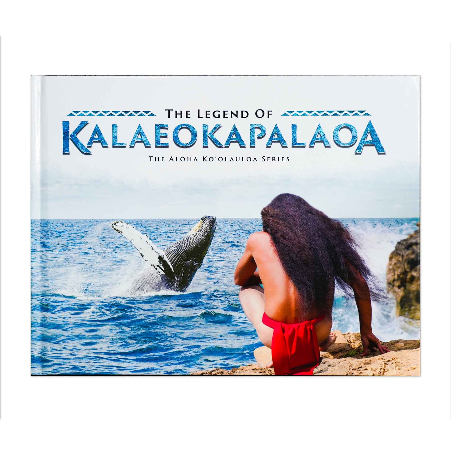 Hawaiian Hardcover Picture Book - The Legend of Kalaeokapalaoa